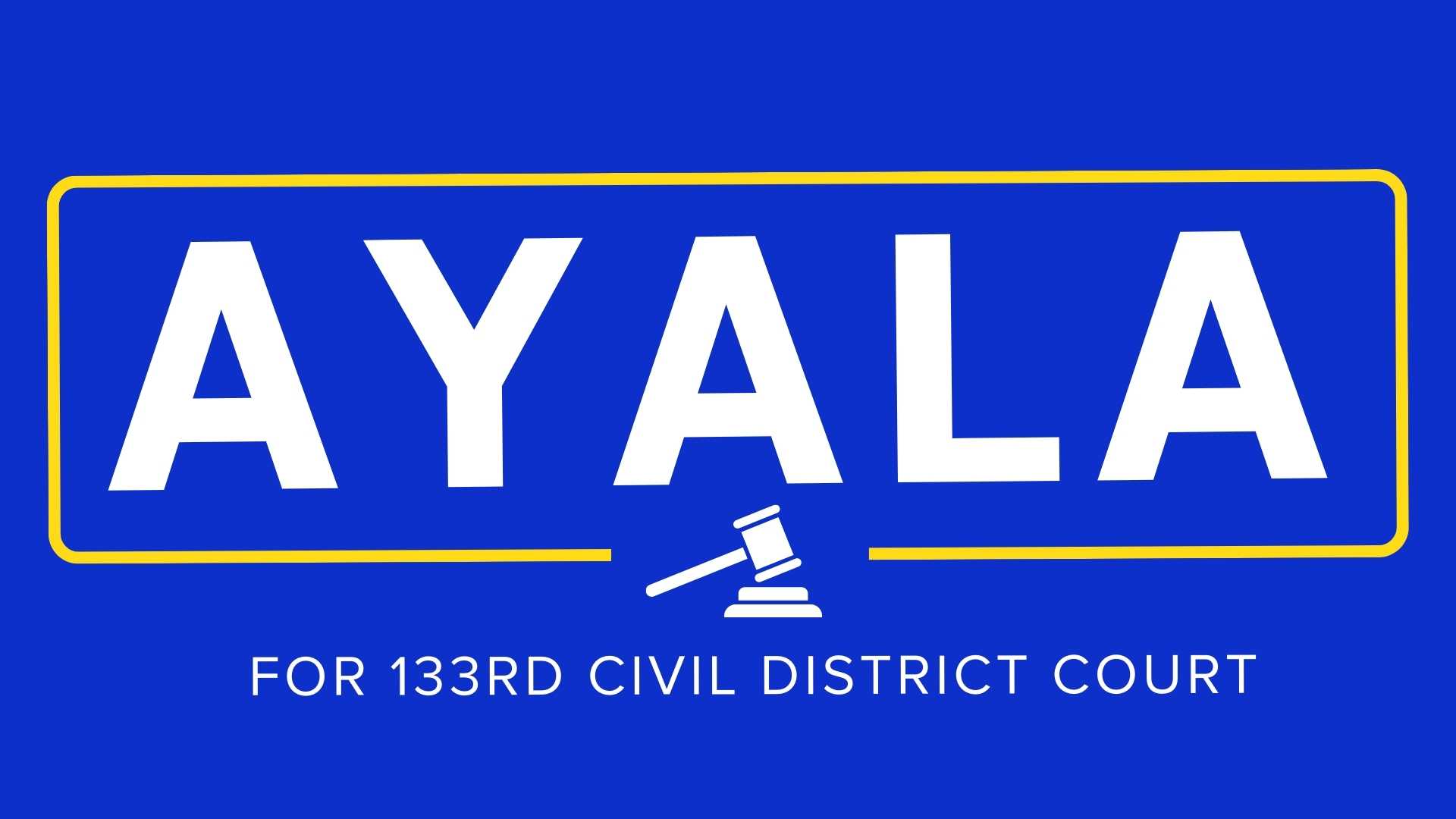Ayala for Judge